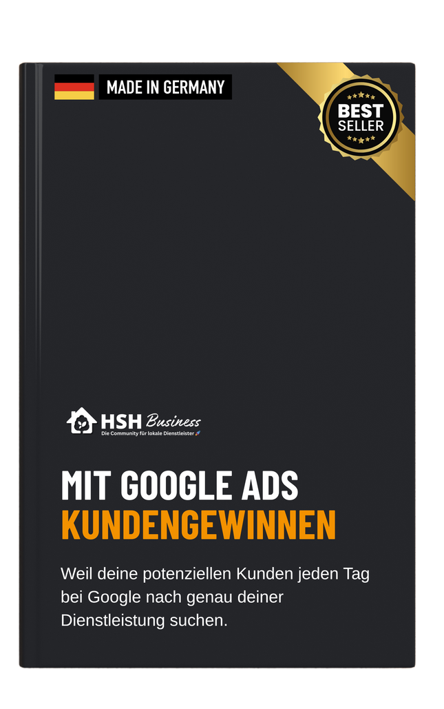 Mit Google Ads Kundengewinnen - Schritt für Schritt Anleitung