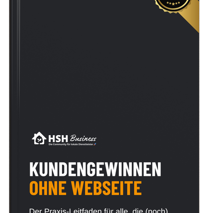 📘 Kunden gewinnen ohne Website - 7 einfache Wege für lokale Dienstleister