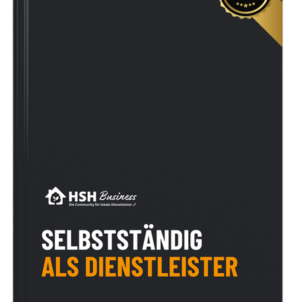 📘 Selbstständig als Dienstleister. Dein Fahrplan von der Idee bis zur Steuererklärung