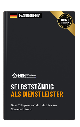 📘 Selbstständig als Dienstleister. Dein Fahrplan von der Idee bis zur Steuererklärung
