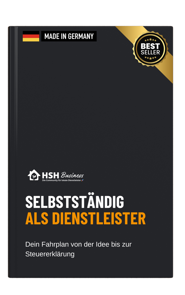 📘 Selbstständig als Dienstleister. Dein Fahrplan von der Idee bis zur Steuererklärung